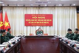 Đảng ủy Quân khu phổ biến, quán triệt và triển khai thực hiện các kết luận, quy định của Bộ Chính trị